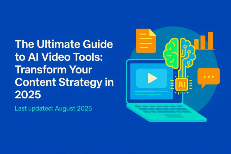 Bright and modern blog header for “The Ultimate Guide to AI Video Tools: Transform Your Content Strategy in 2025,” featuring a blue gradient background, bold white headline, turquoise laptop with video icon, yellow AI brain graphic, and orange analytics and chat icons.
